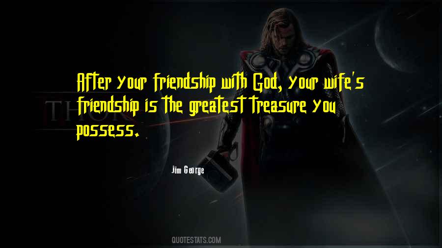 Quotes About Friendship With God #1674837