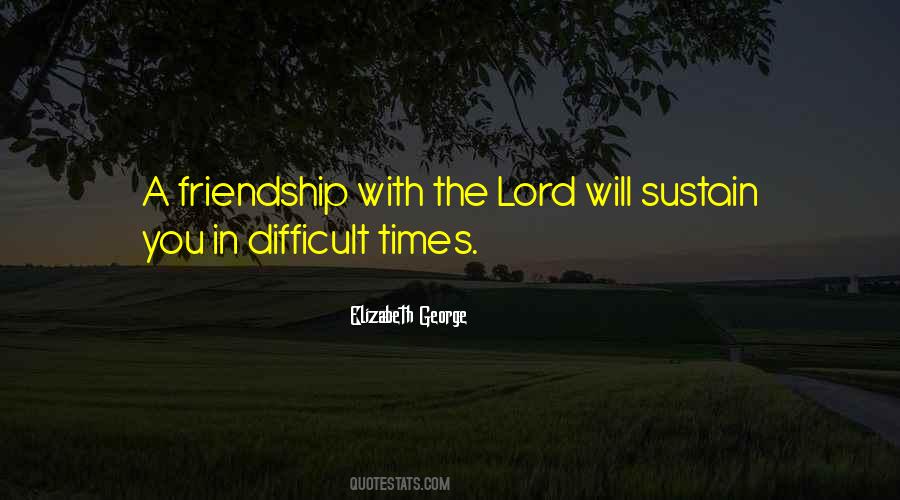 Quotes About Friendship With God #183033