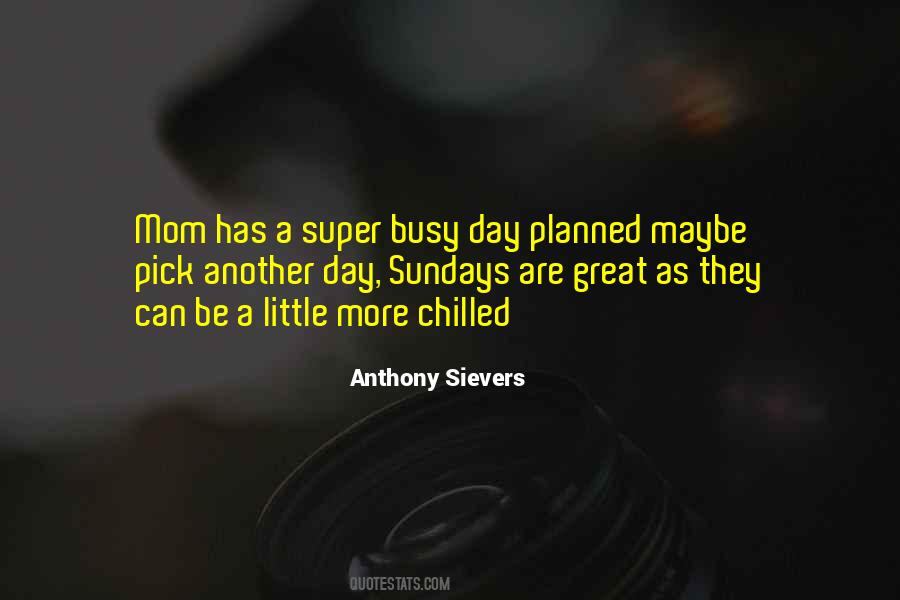 Quotes About Another Great Day #820812