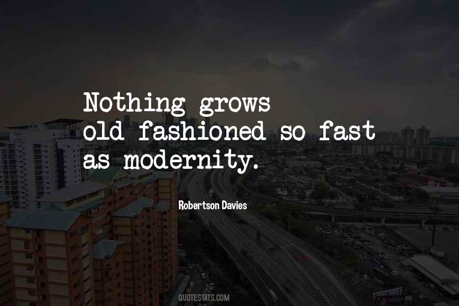 Quotes About Modernity #1286917