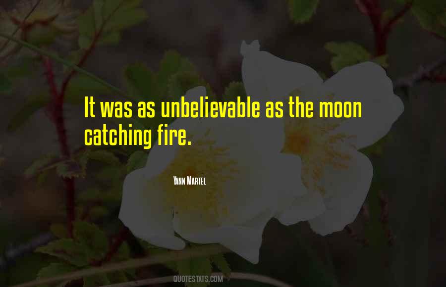 Quotes About Catching Fire #1734714