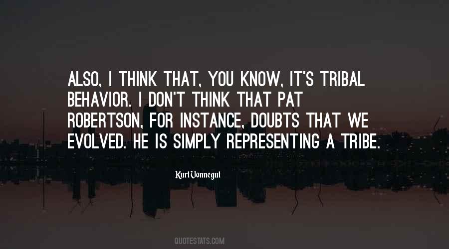 Quotes About A Tribe #1402482