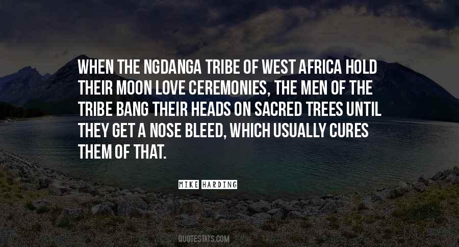 Quotes About A Tribe #179096