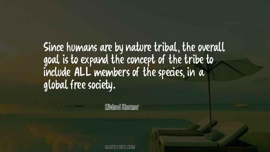 Quotes About A Tribe #242048