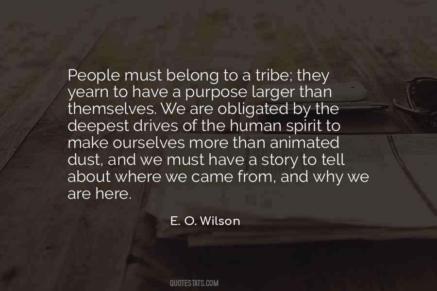 Quotes About A Tribe #555540