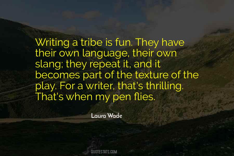 Quotes About A Tribe #833663