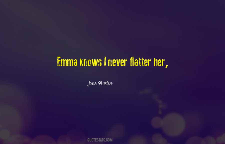 Quotes About Emma Jane Austen #1123886