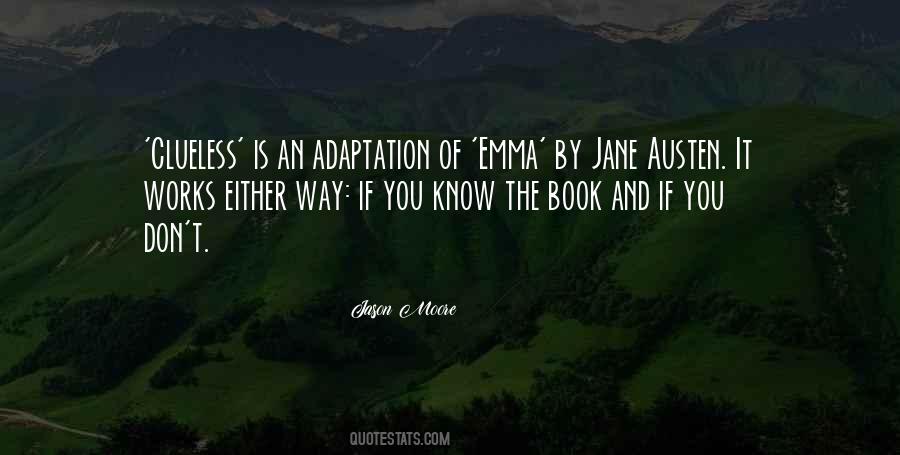 Quotes About Emma Jane Austen #463951