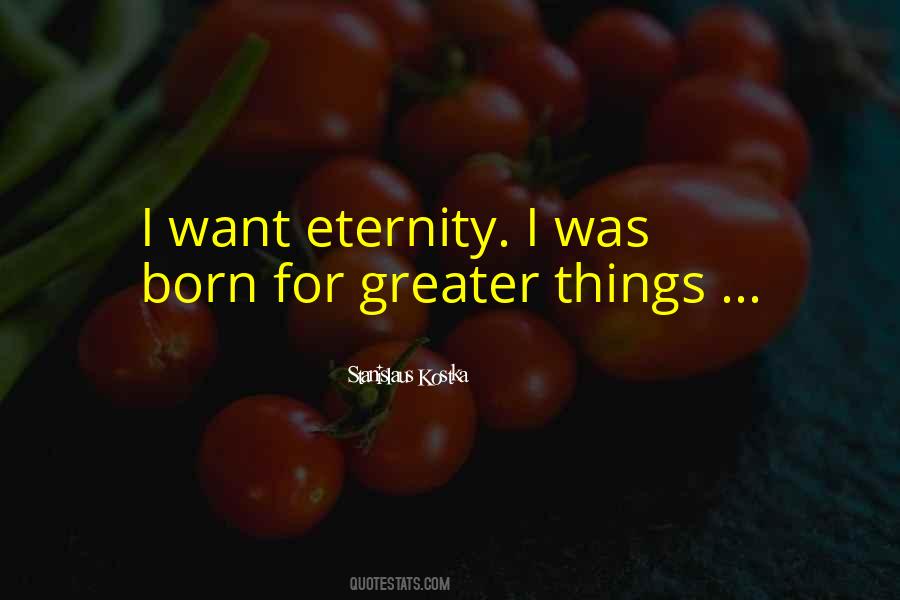 Quotes About Eternity #61095