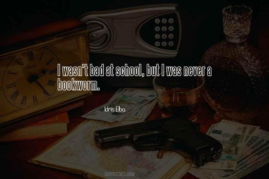 Quotes About A Bookworm #1603124