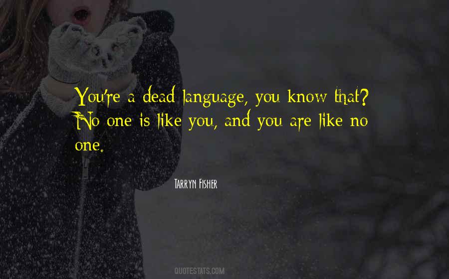 Dead Language Quotes #397535