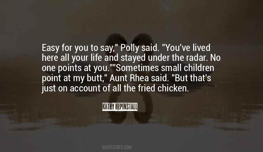 Quotes About The Southern Way Of Life #942241
