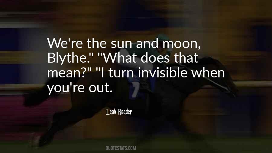 Quotes About Moon And Sun #308749