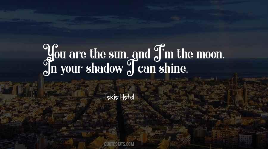 Quotes About Moon And Sun #43571