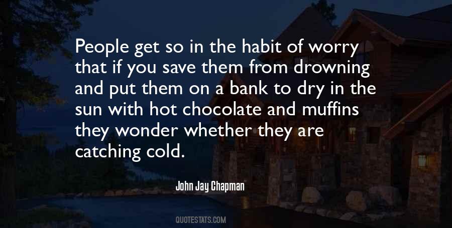 Quotes About Hot Chocolate #1732144