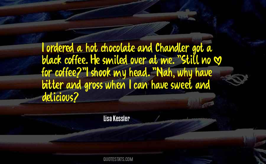 Quotes About Hot Chocolate #401627