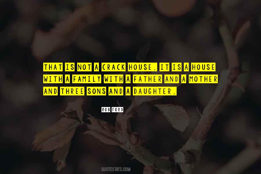Quotes About House And Family #201389
