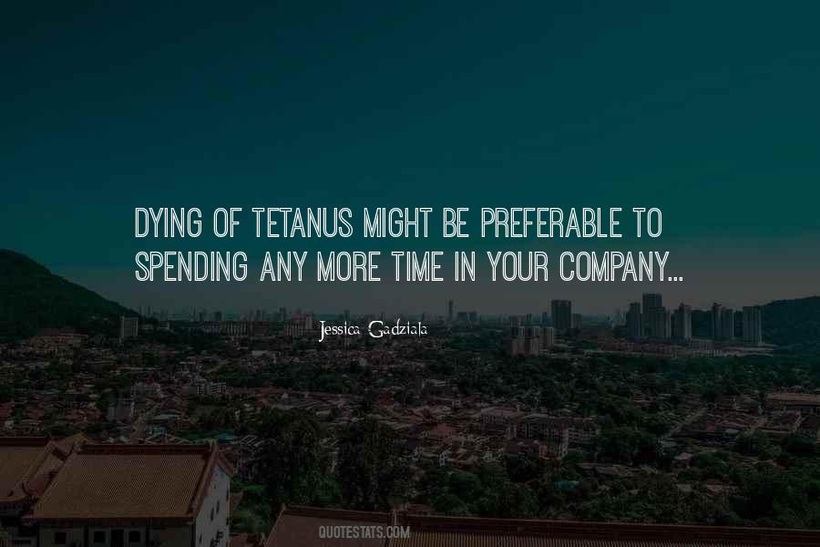 Quotes About Tetanus #663819