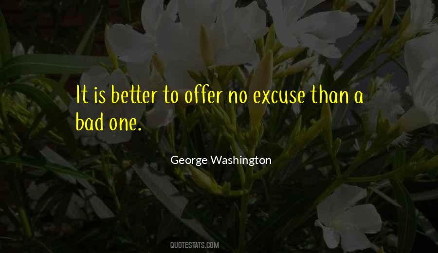 Quotes About Excuses And Lies #1009472