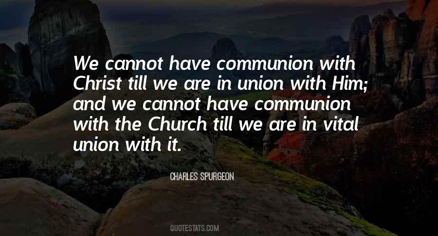Quotes About Union With Christ #230682