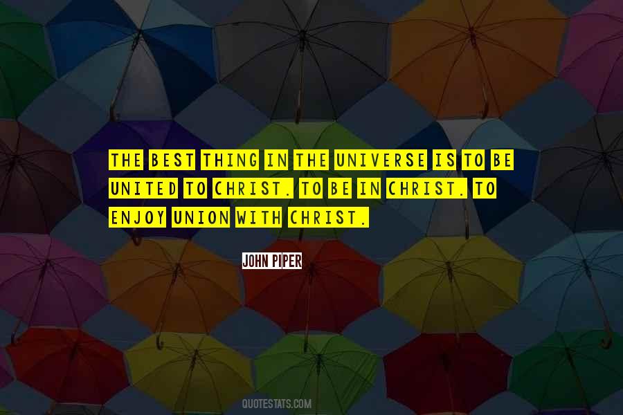 Quotes About Union With Christ #491125