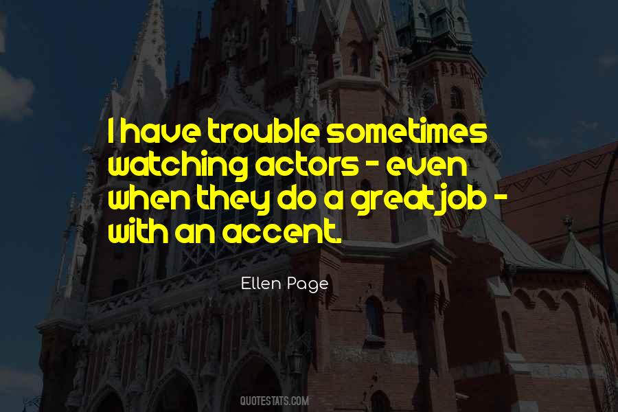 Great Trouble Quotes #1044808