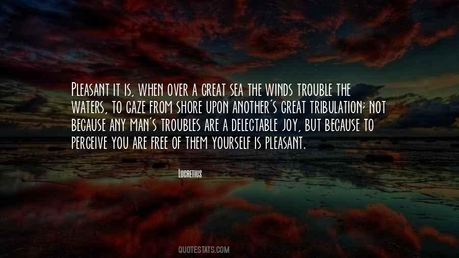Great Trouble Quotes #604013