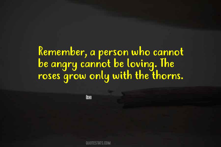 Quotes About Roses Have Thorns #10157
