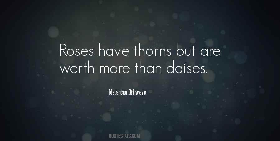 Quotes About Roses Have Thorns #1055584