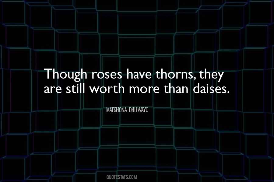 Quotes About Roses Have Thorns #1283112