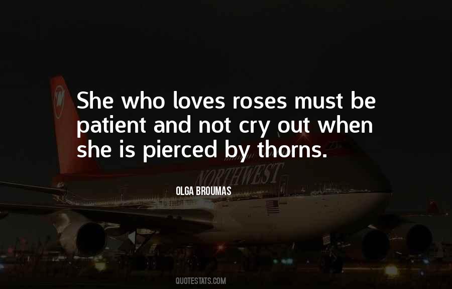 Quotes About Roses Have Thorns #1383648