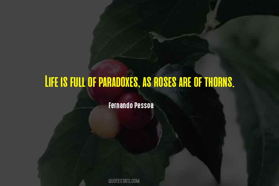 Quotes About Roses Have Thorns #1547601