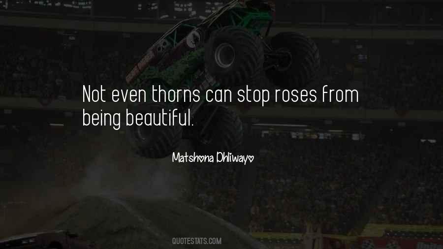 Quotes About Roses Have Thorns #239026