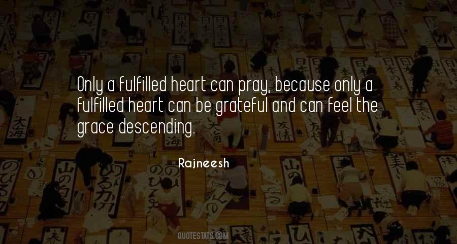 Fulfilled Heart Quotes #1604692