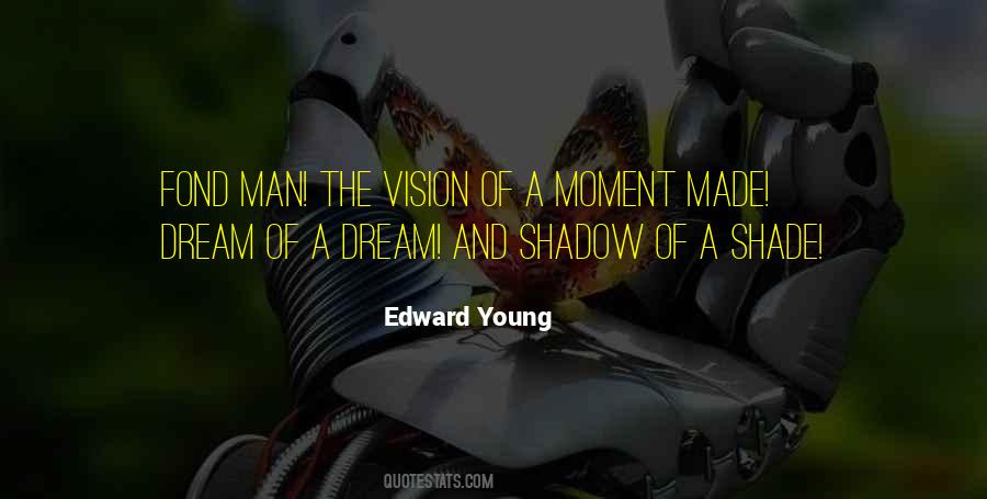 Quotes About Dream And Vision #1242657