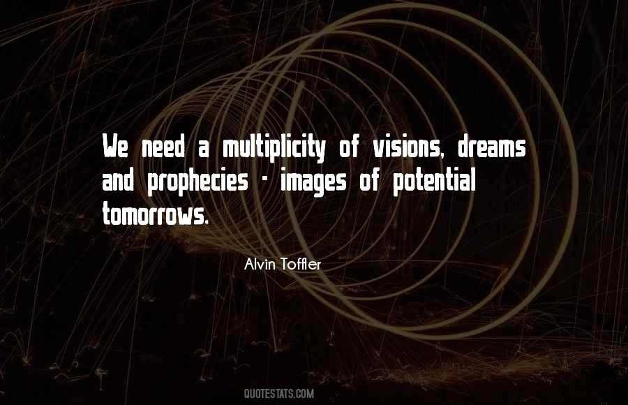 Quotes About Dream And Vision #1247934