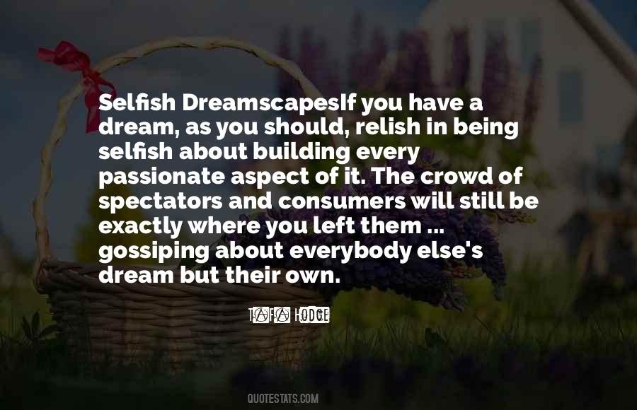 Quotes About Dream And Vision #170564