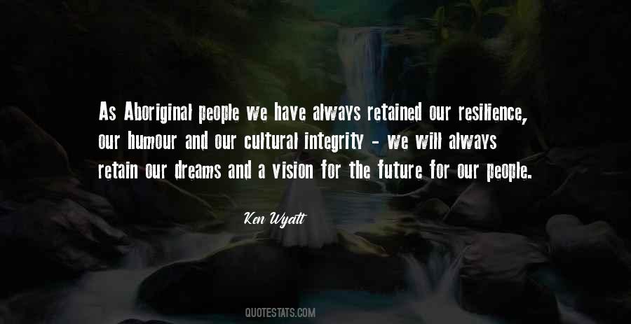 Quotes About Dream And Vision #255610