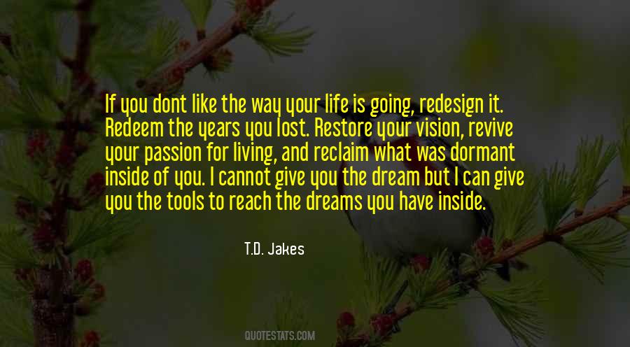 Quotes About Dream And Vision #556771