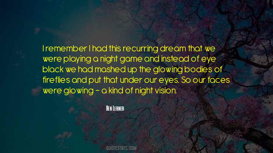 Quotes About Dream And Vision #596785