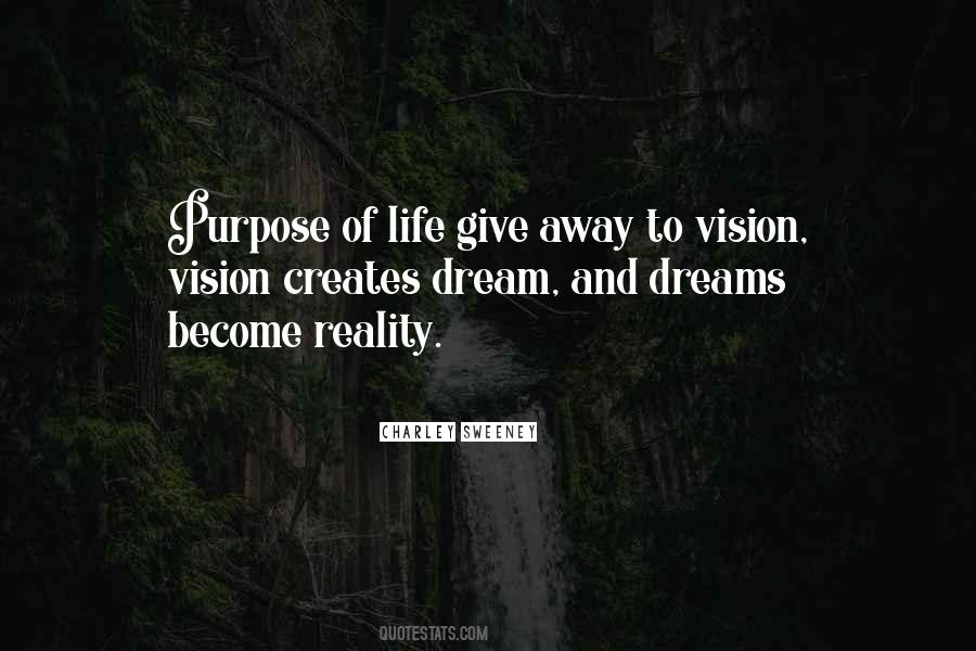 Quotes About Dream And Vision #672252