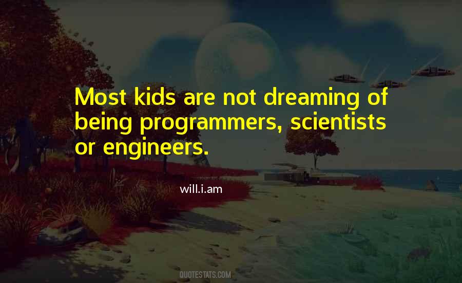 Quotes About Scientists And Engineers #142801
