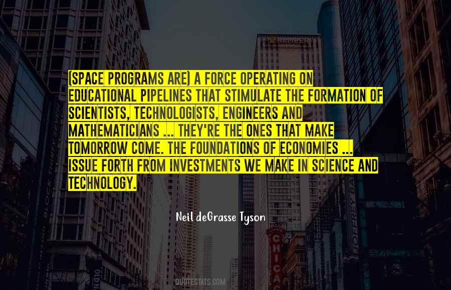 Quotes About Scientists And Engineers #263573