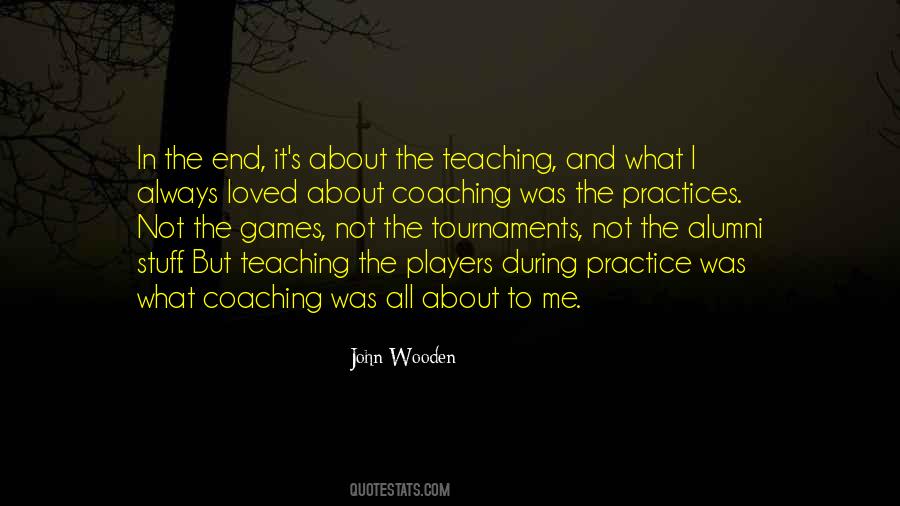 Quotes About Coaching And Teaching #605976