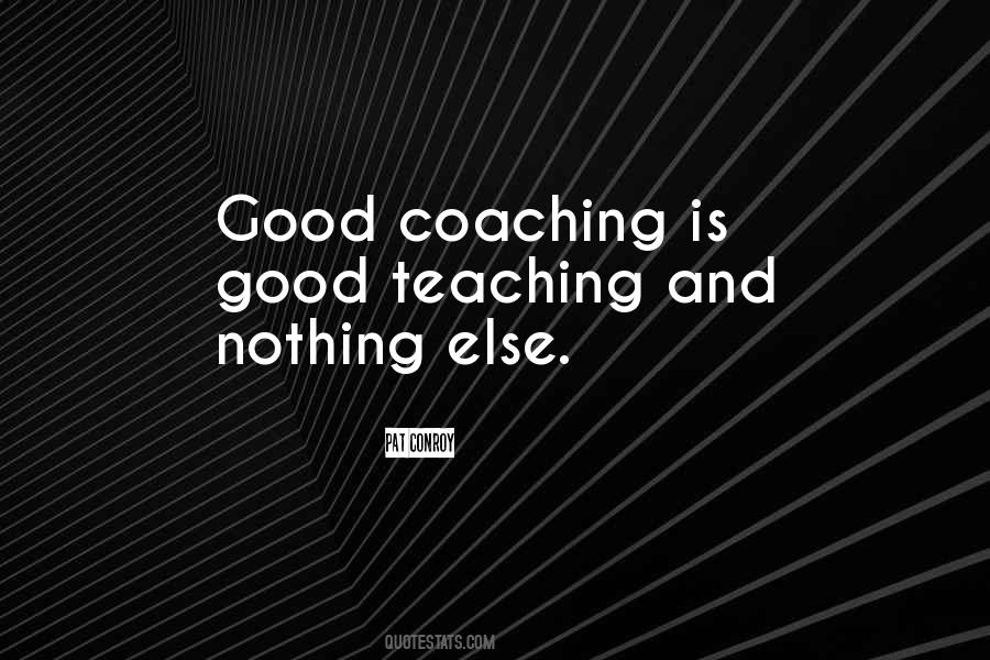 Quotes About Coaching And Teaching #866791