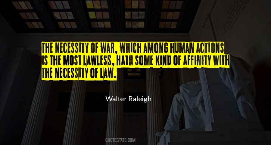 Quotes About Necessity Of War #103638