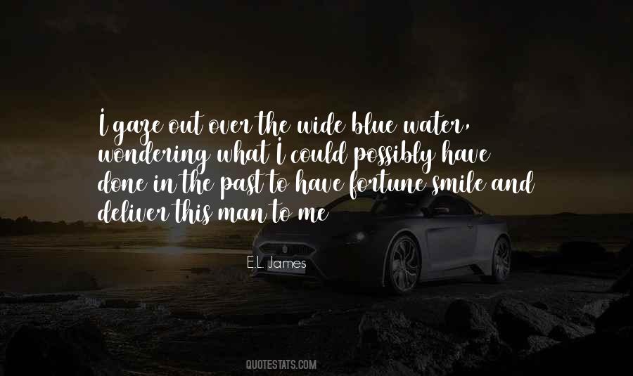 Quotes About Blue Water #1718314