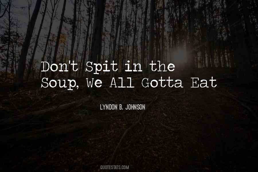 Quotes About Spit #248087