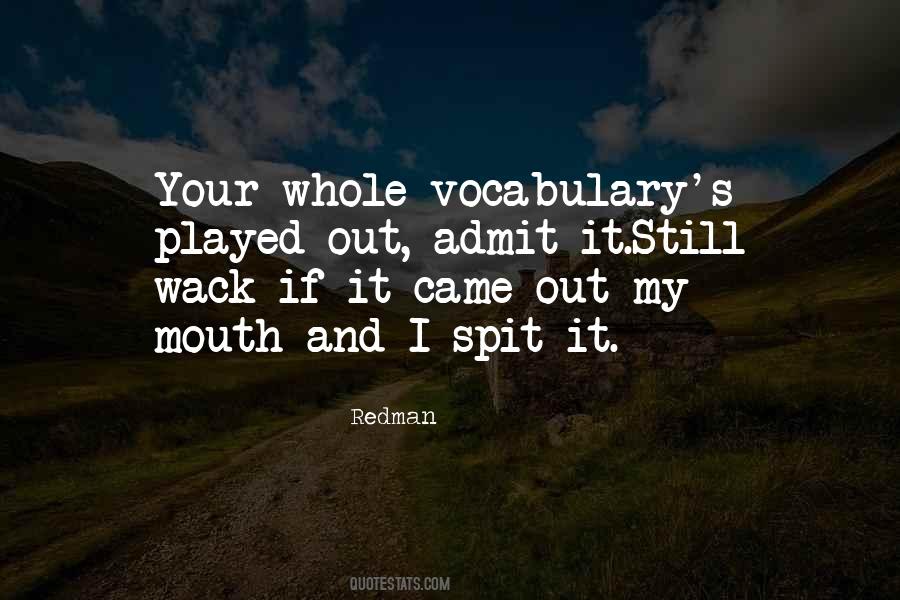 Quotes About Spit #300579