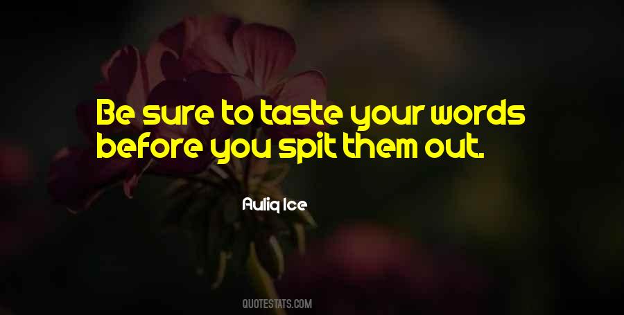 Quotes About Spit #84624